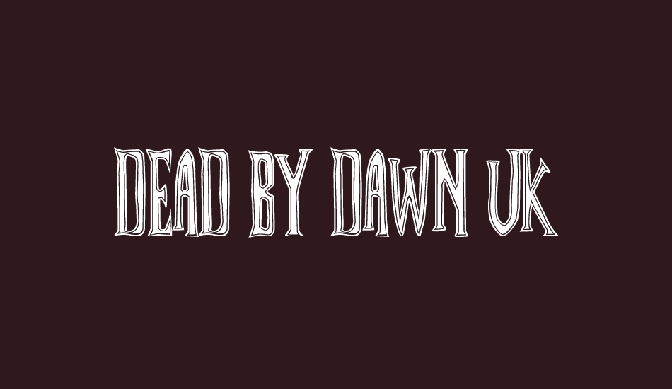 dead-by-dawn-uk font big