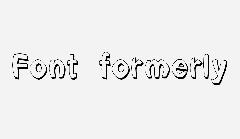 font-formerly-known-as-font font big