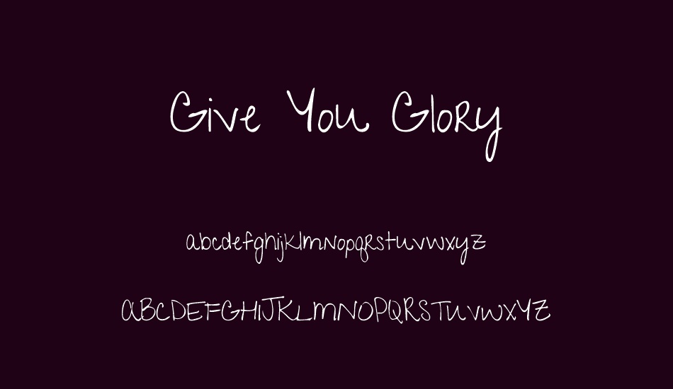 give-you-glory font