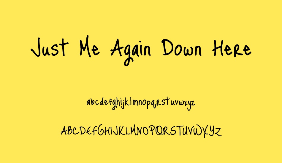 just-me-again-down-here font