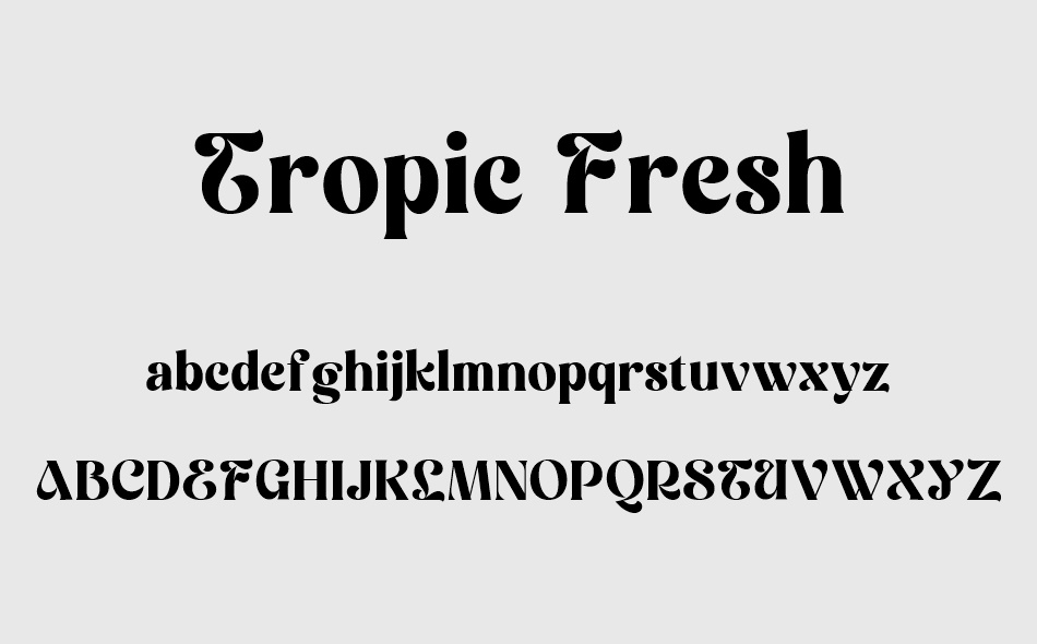 Tropic Fresh font