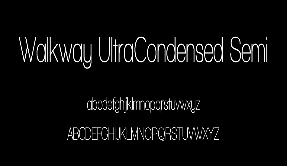 walkway-ultracondensed-semi font