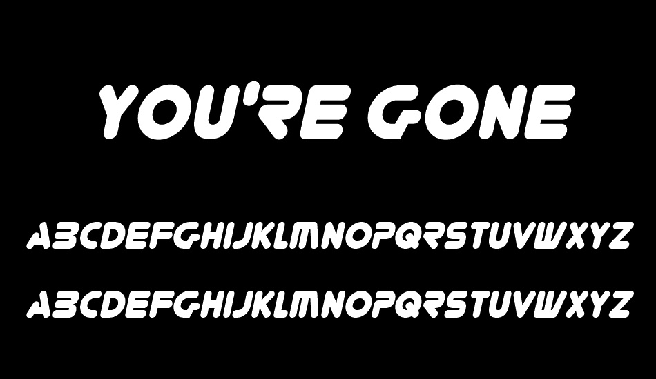 youre-gone font