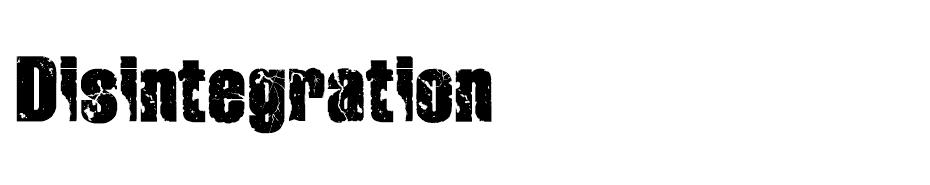 Disintegration