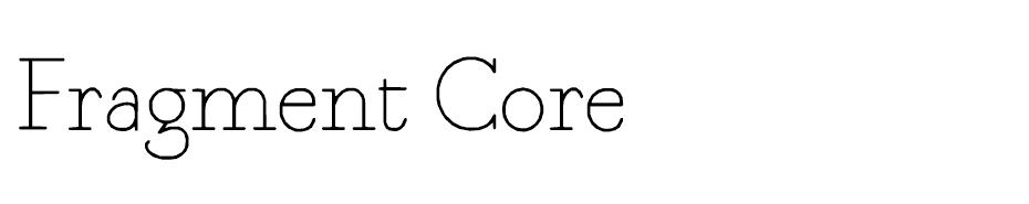 Fragment Core font