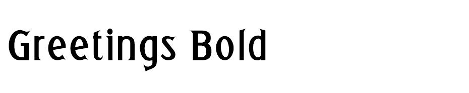 Greetings Bold font