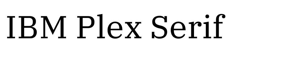 IBM Plex Serif  font