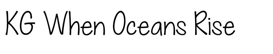 KG When Oceans Rise font