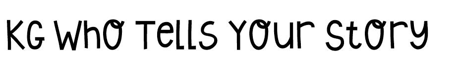 KG Who Tells Your Story font