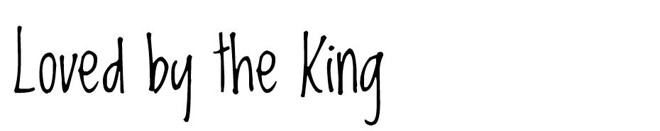 Loved by the King Font font