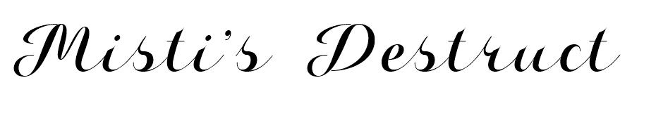 Misti's Destruction font