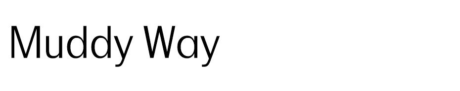 Muddy Way font