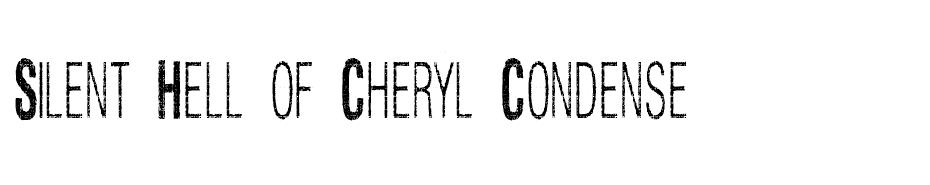 Silent Hell of Cheryl Condense font
