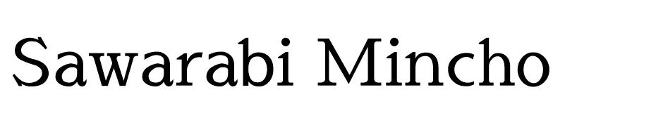 Sawarabi Mincho font