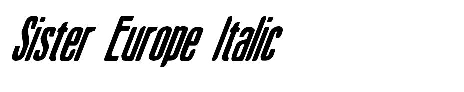 Sister Europe Italic font