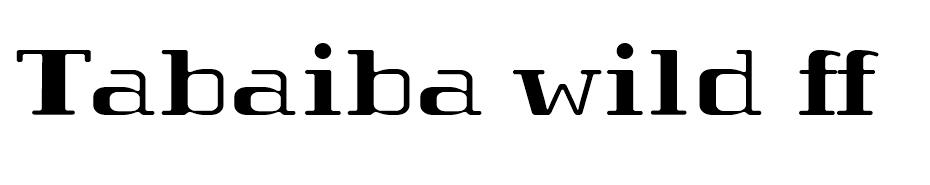 Tabaiba wild ffp Font font