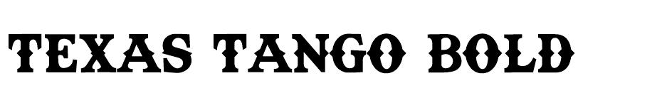 Texas Tango Bold font