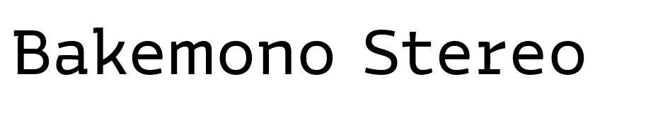 Bakemono Stereo