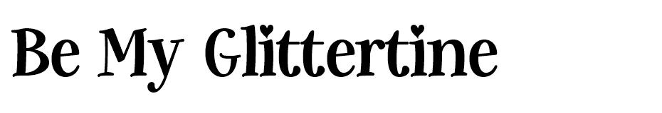Be My Glittertine