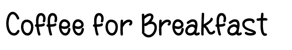 Coffee for Breakfast font