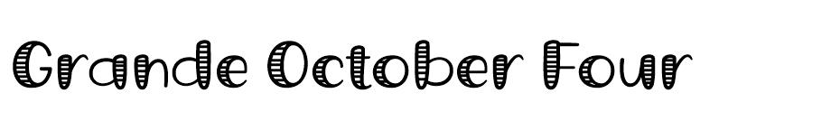 Grande October Four font