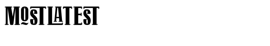 Mostlatest font