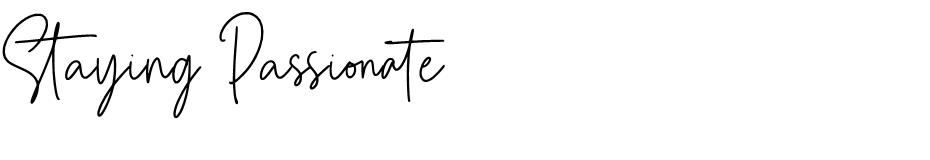 Staying Passionate font
