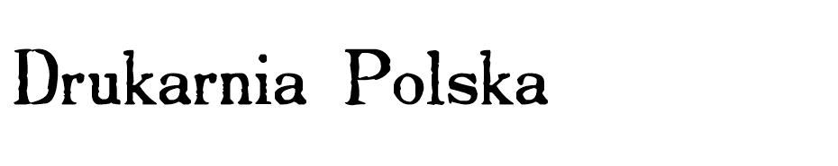  Drukarnia Polska Font font