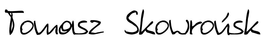  Tomasz Skowronski Font font