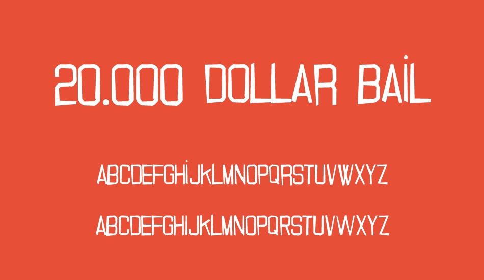 20-000-dollar-bail font