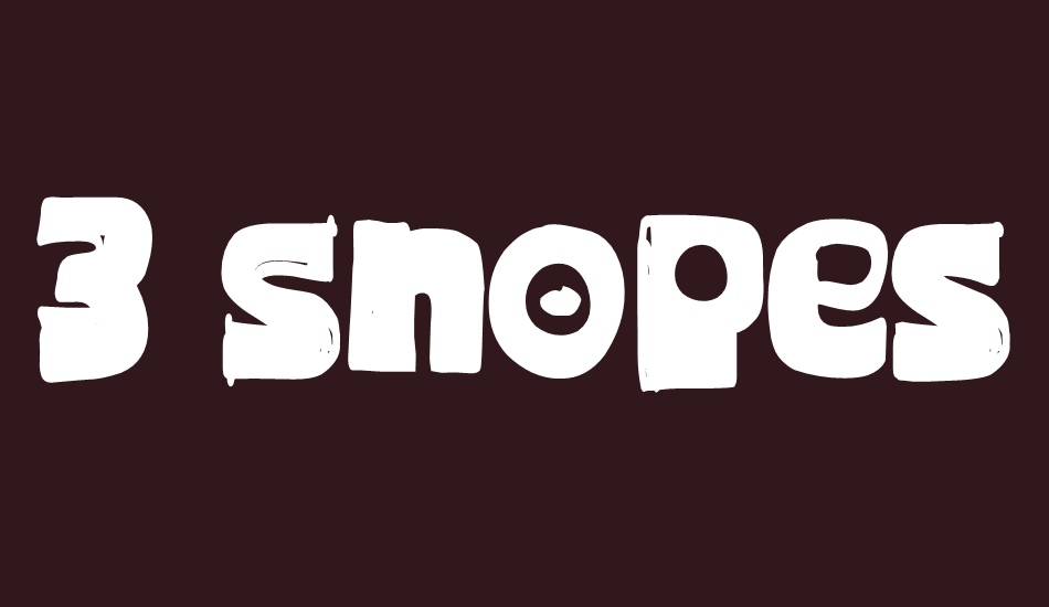 3-snopes font big