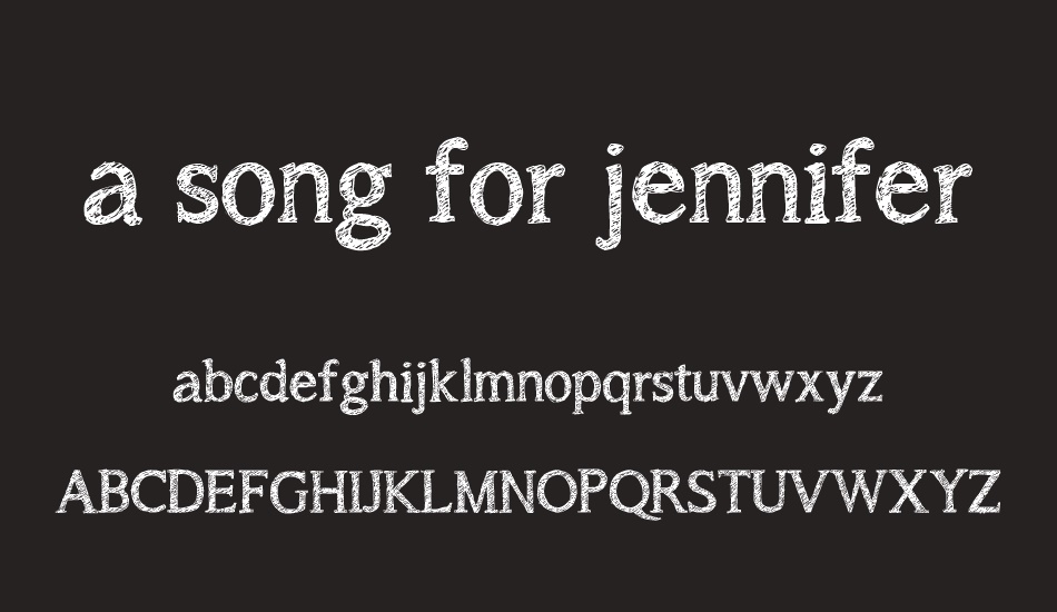 a-song-for-jennifer font