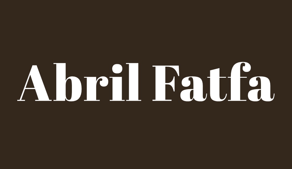 abril-fatface font big