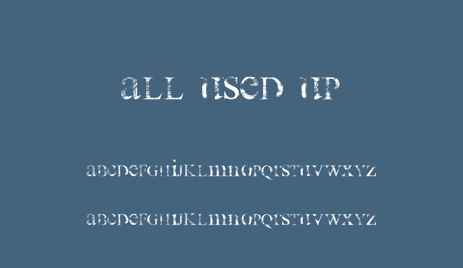 all-used-up font