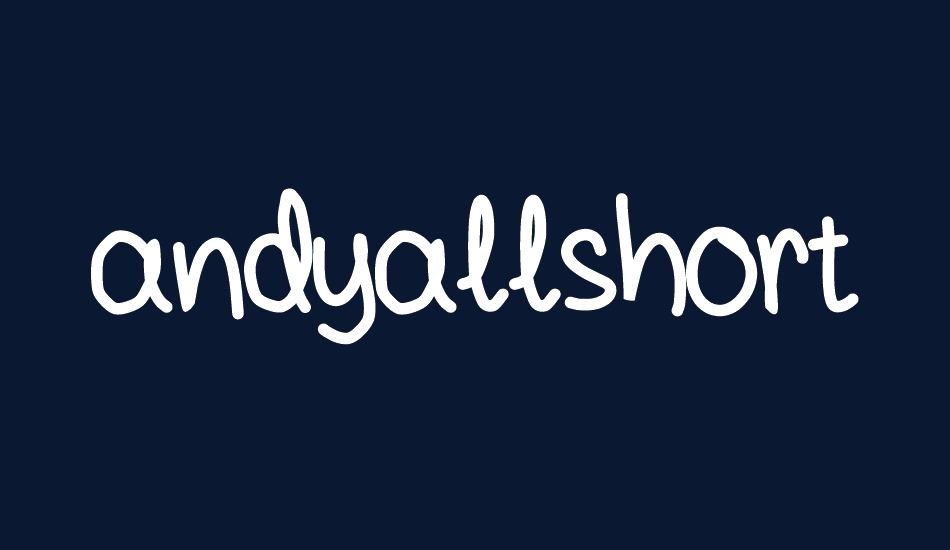 andyallshort font big