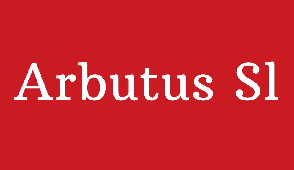 arbutus-slab font big