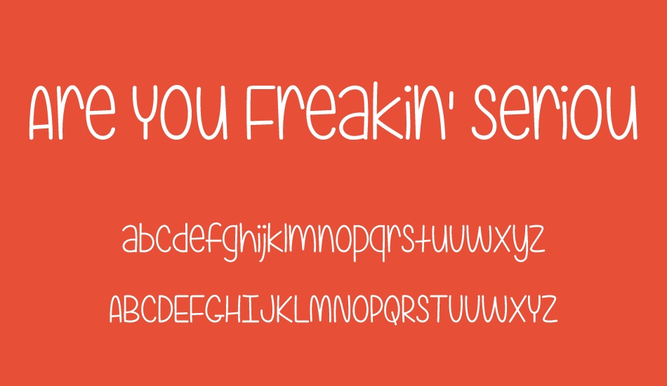are-you-freakin-serious- font