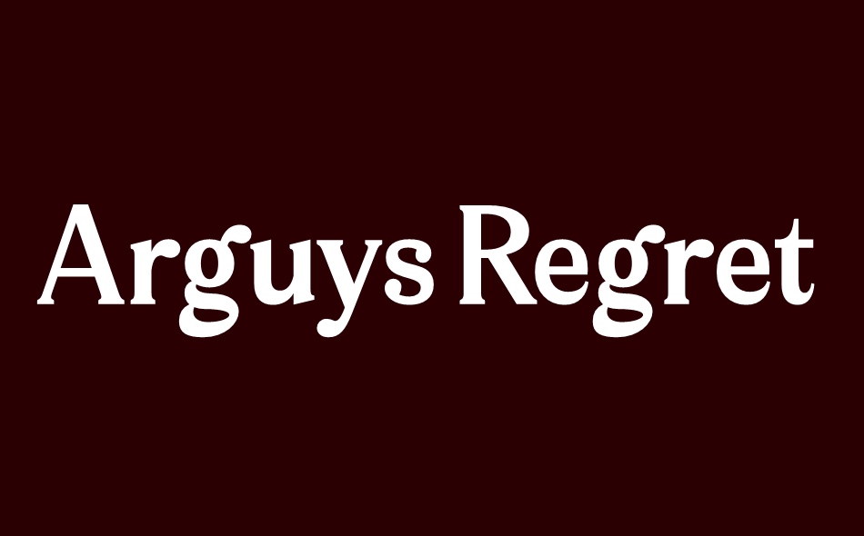 Arguys Regret font big