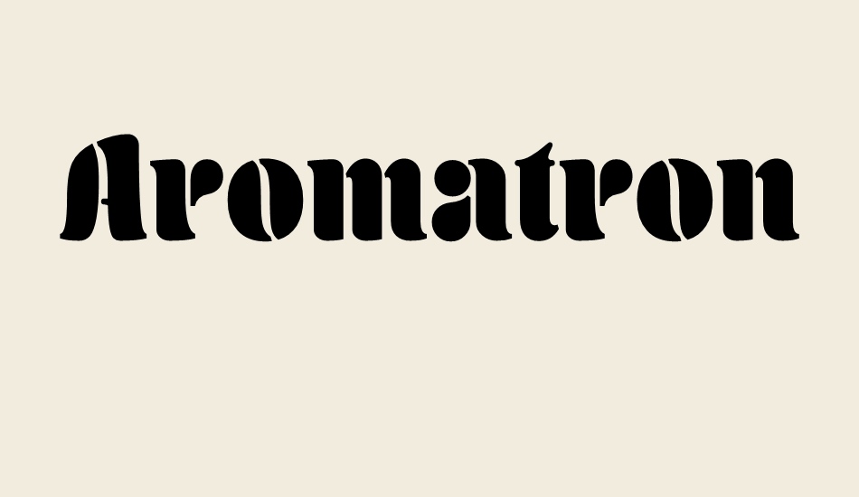 aromatron font big