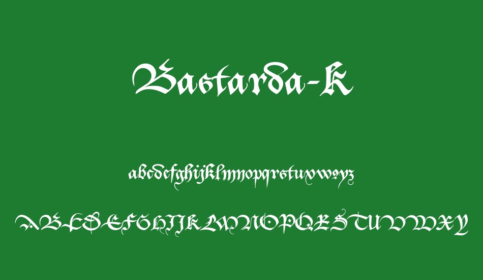 bastarda-k font