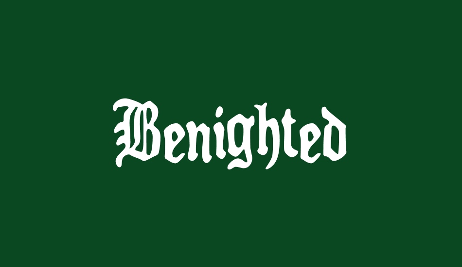 benighted font big