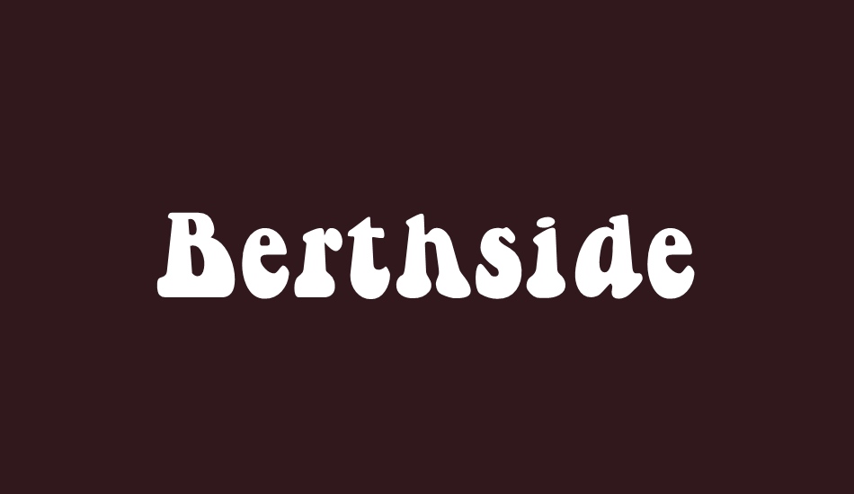 berthside font big