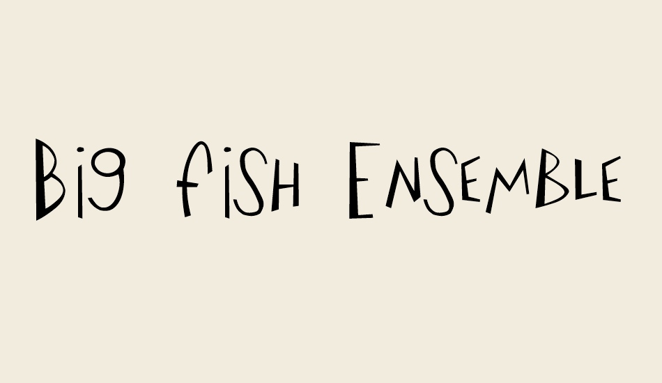 big-fish-ensemble font big