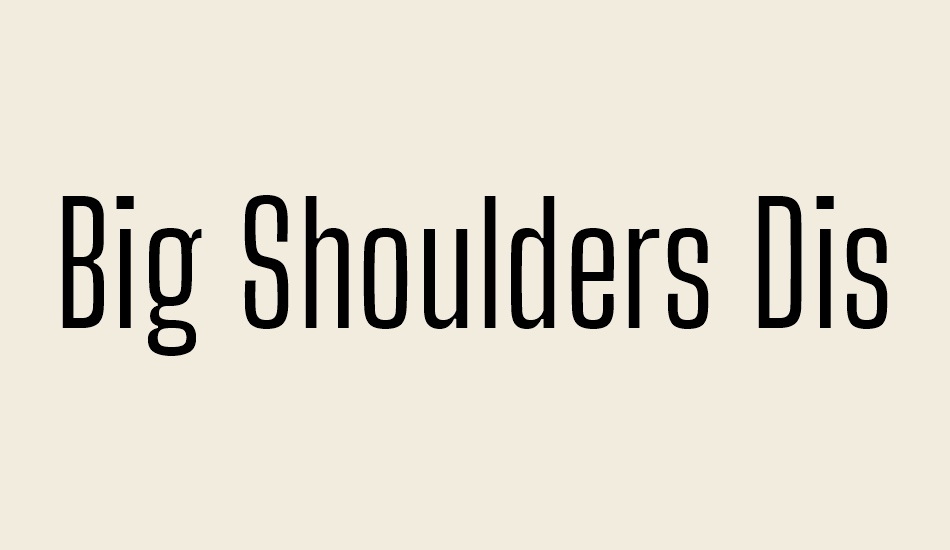 big-shoulders-display font big
