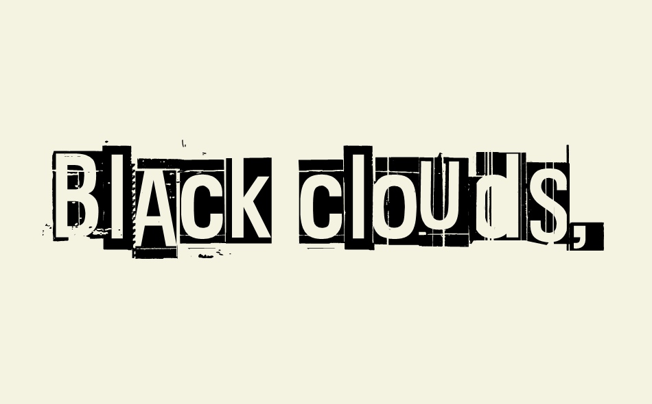 Black clouds, white sky font big