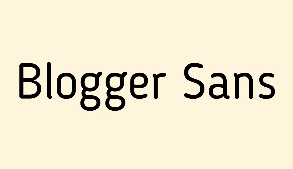 blogger-sans font big