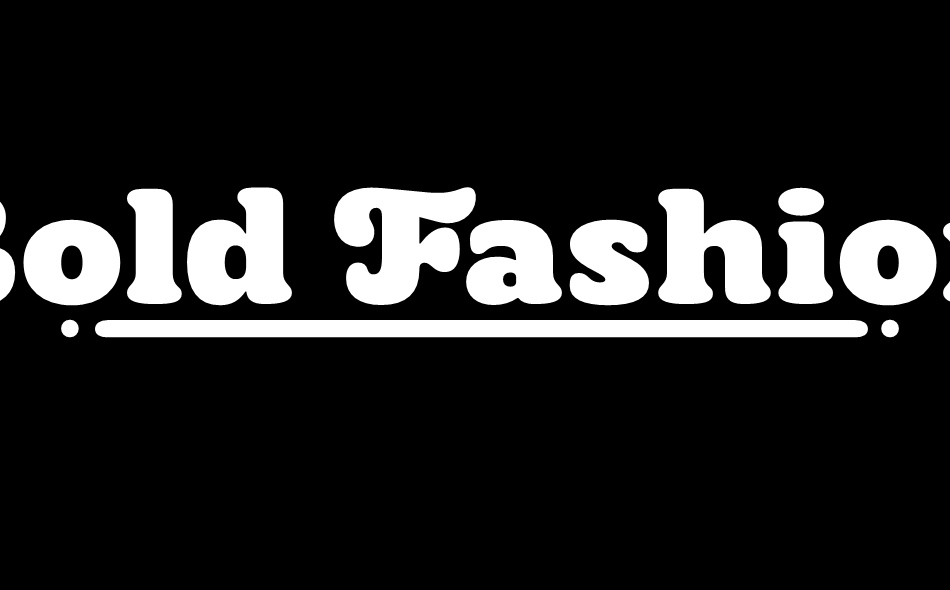 Bold Fashion font big