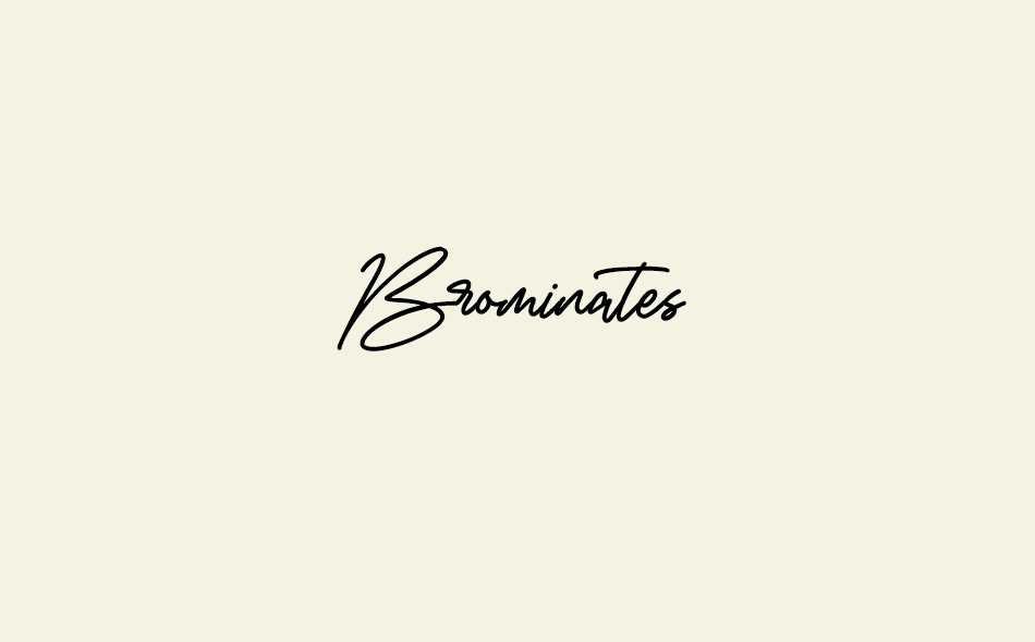 Brominates font big