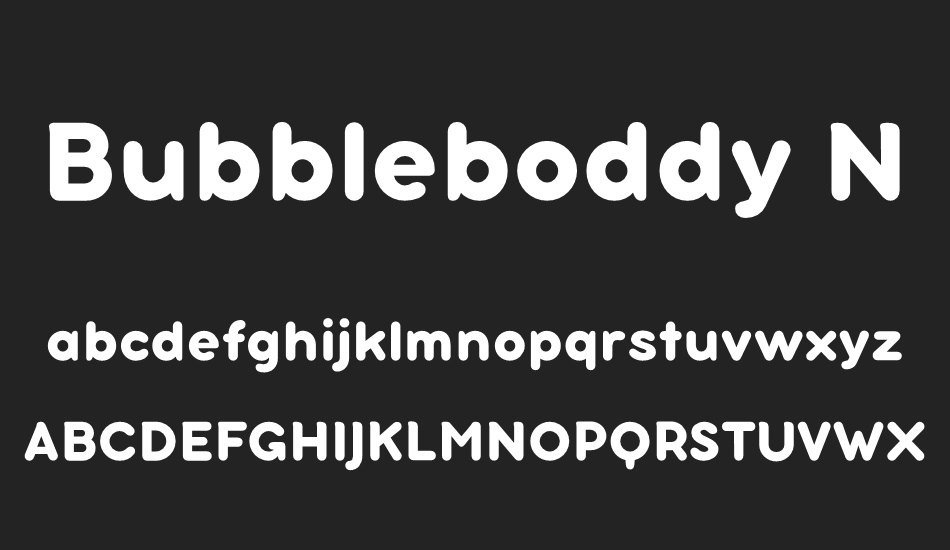 bubbleboddy-neue-trial font