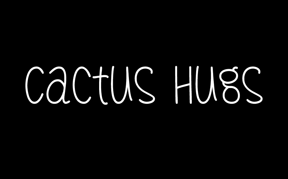 Cactus Hugs font big